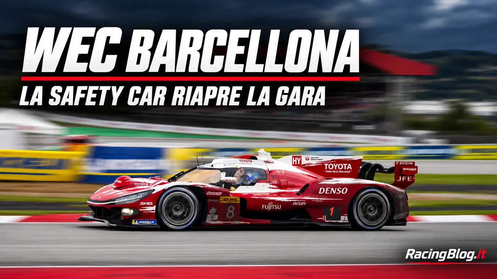 WEC Barcellona, Toyota resta al comando ma la Safety Car riapre la gara
