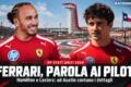 Ferrari ad Austin, Hamilton: «Non so se potremo vincere». Leclerc: «Basta poco per passare da quarti a primi»