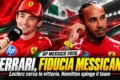 Ferrari in Messico, Leclerc cerca la vittoria. Hamilton punta sul secondo posto Costruttori